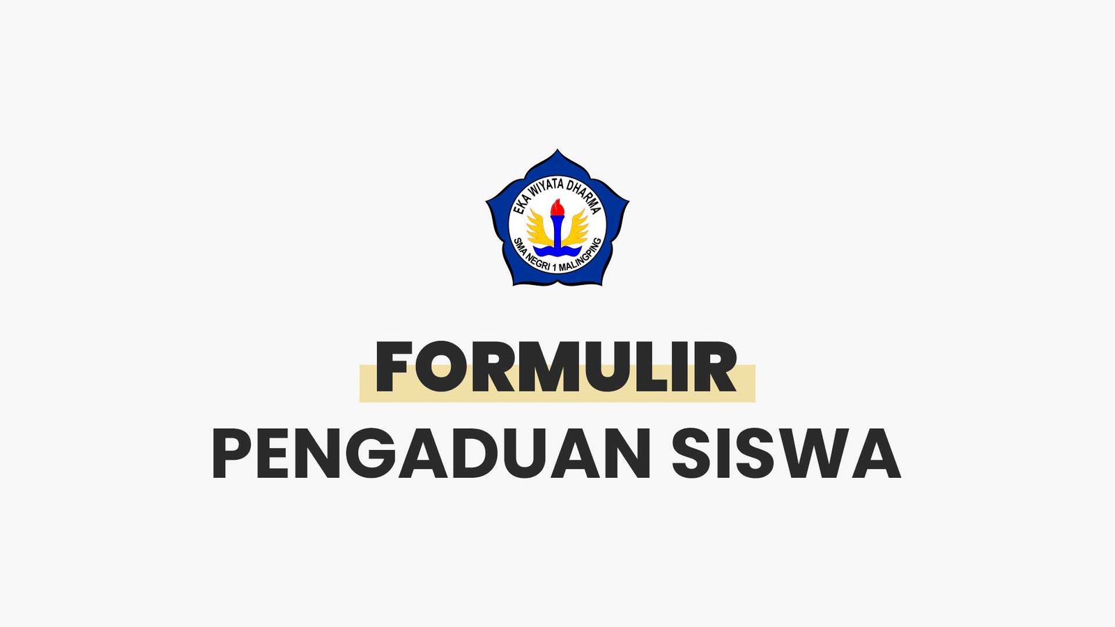 Formulir Pengaduan Siswa